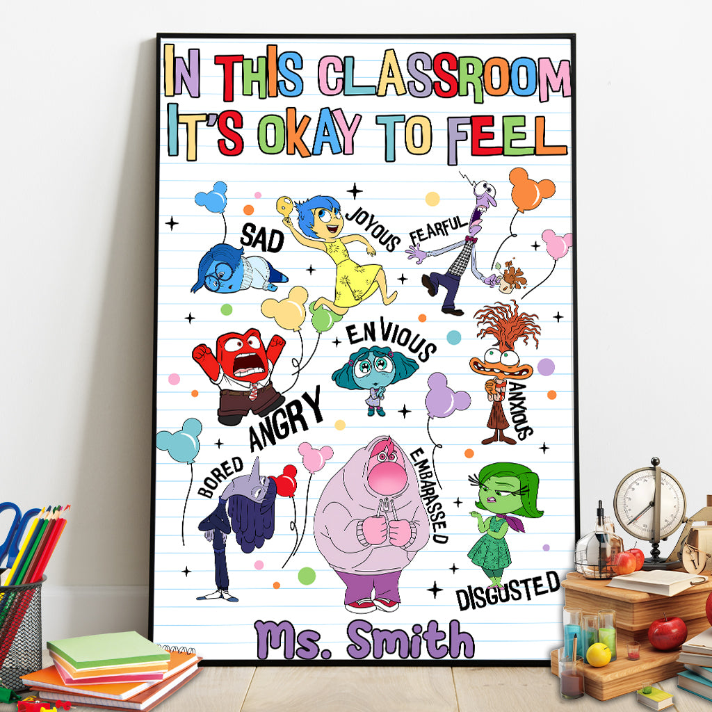 In This Classroom, It's Okay To Feel - Personalized Canvas And Poster