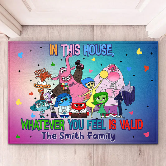 In This House Whatever You Feel Is Valid - Personalized Doormat