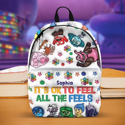 It's Ok To Feel All The Feels - Personalized Backpack