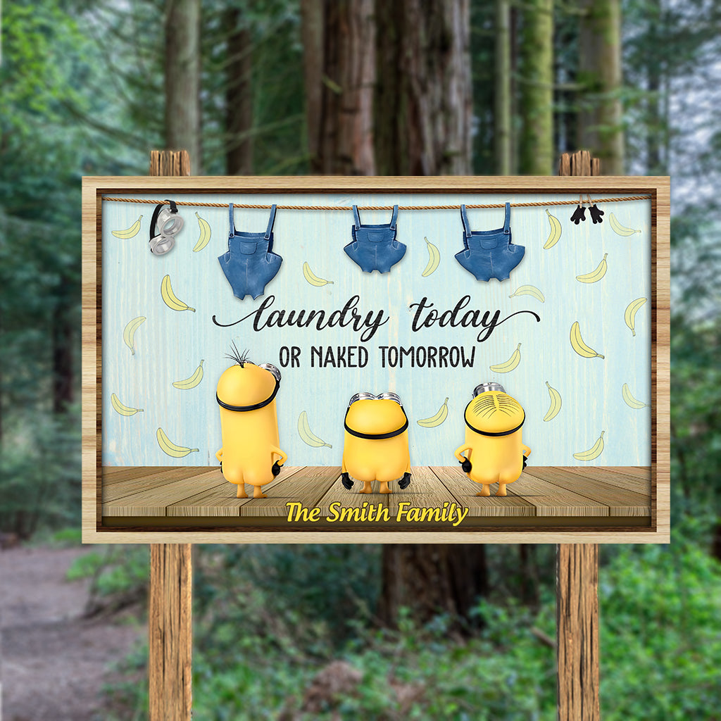Laundry Today Naked Tomorrow - Personalized Rectangle Wood Sign