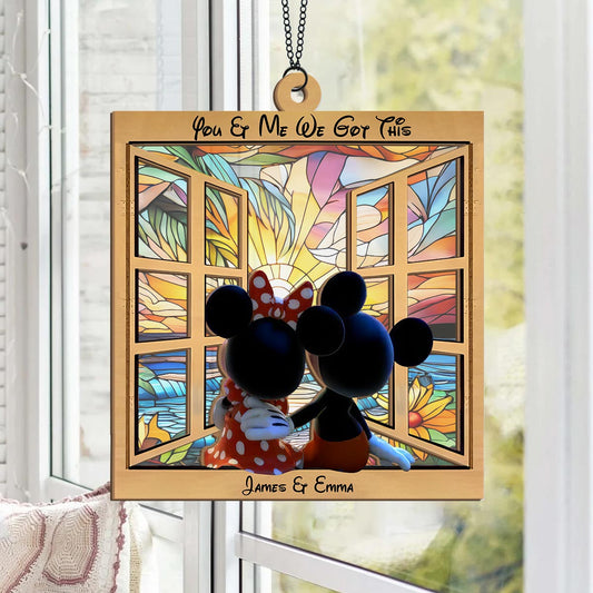 You & Me We Got This - Personalized Mouse 2 Layered Window Hanging Suncatcher