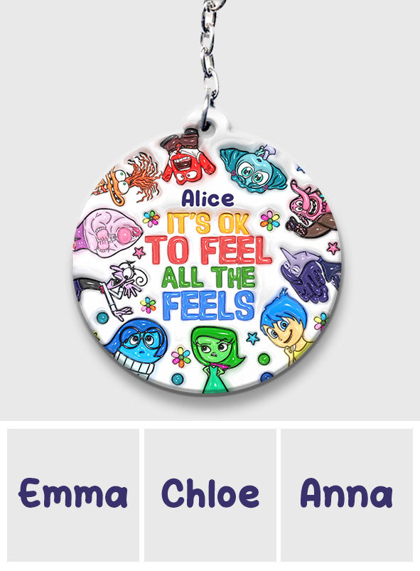 It's Ok To Feel All The Feels - Personalized Keychain