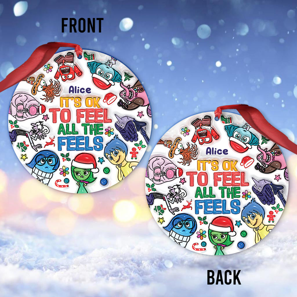 It's OK To Feel All The Feels - Personalized Ornament