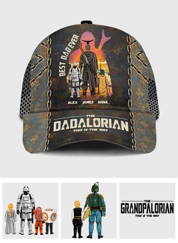 Dadalorian Best Dad Ever - Personalized The Force Classic Cap