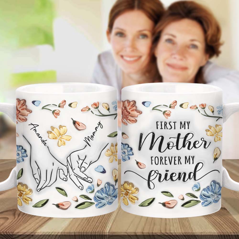 First My Mother Forever My Friend Pastel Floral Line Art Inflated - Personalized Mother Mug
