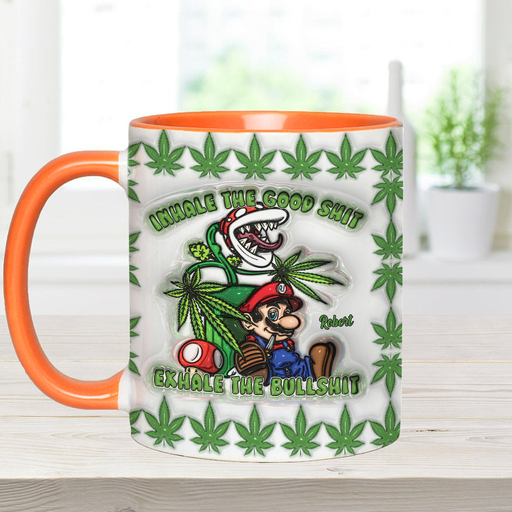 Inhale the Good Sh*t Exhale the Bullsh*t - Personalized Weed Accent Mug