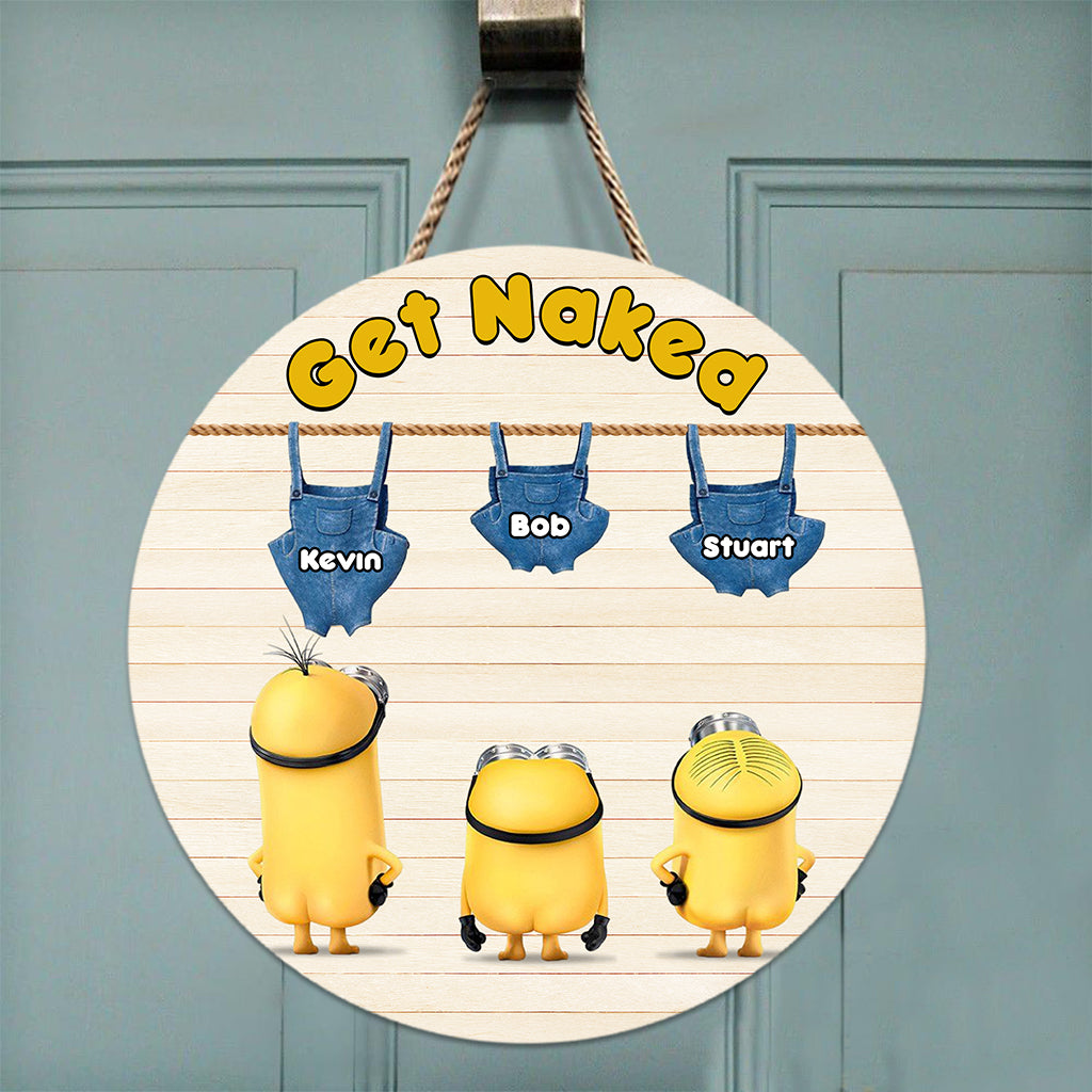 Get Naked - Personalized Round Wood Sign