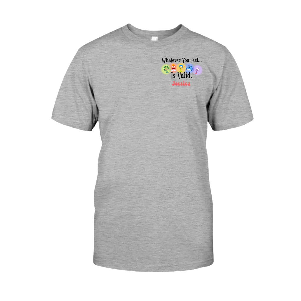 Whatever You Feel Is Valid - Personalized Inside Out T-shirt And Hoodie