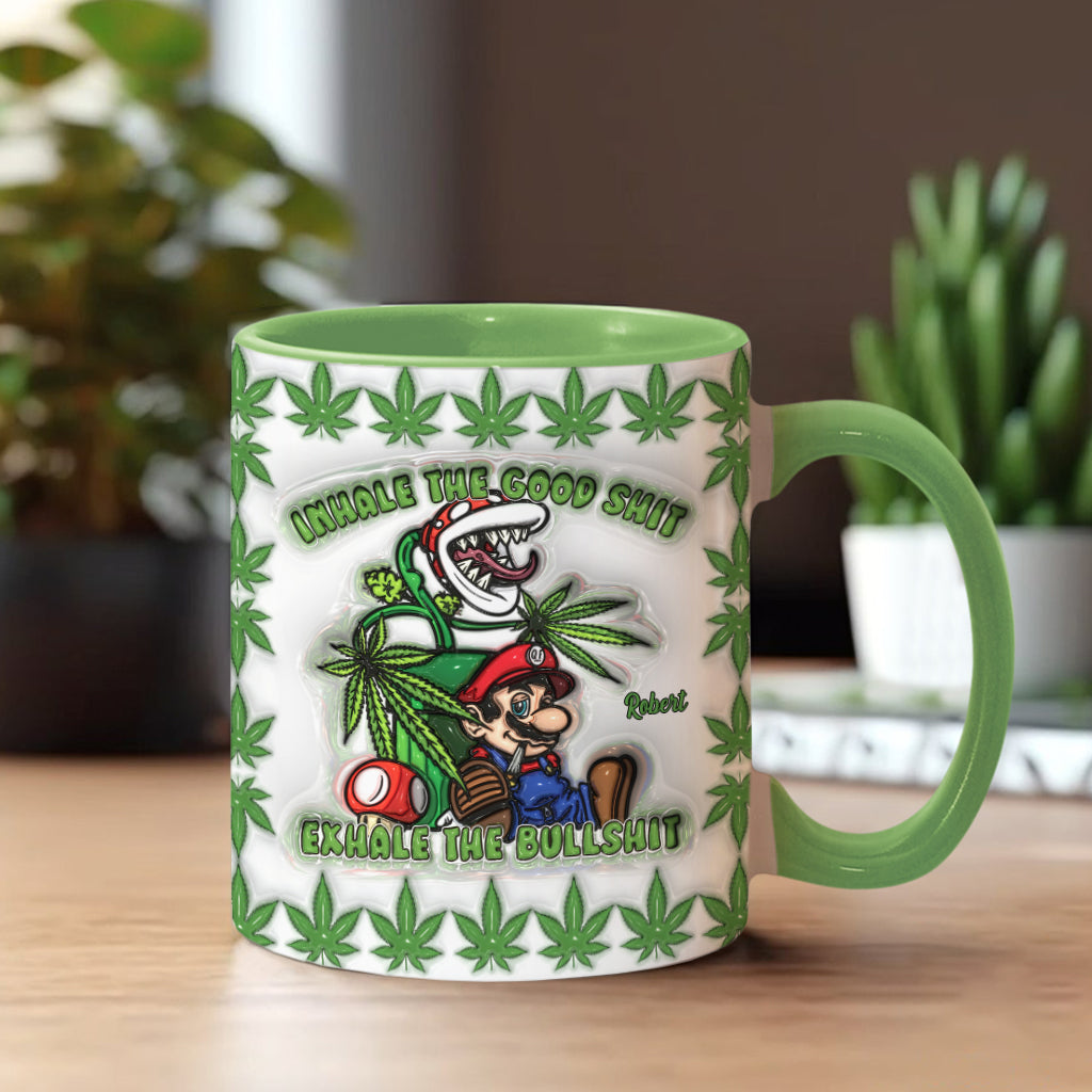 Inhale the Good Sh*t Exhale the Bullsh*t - Personalized Weed Accent Mug