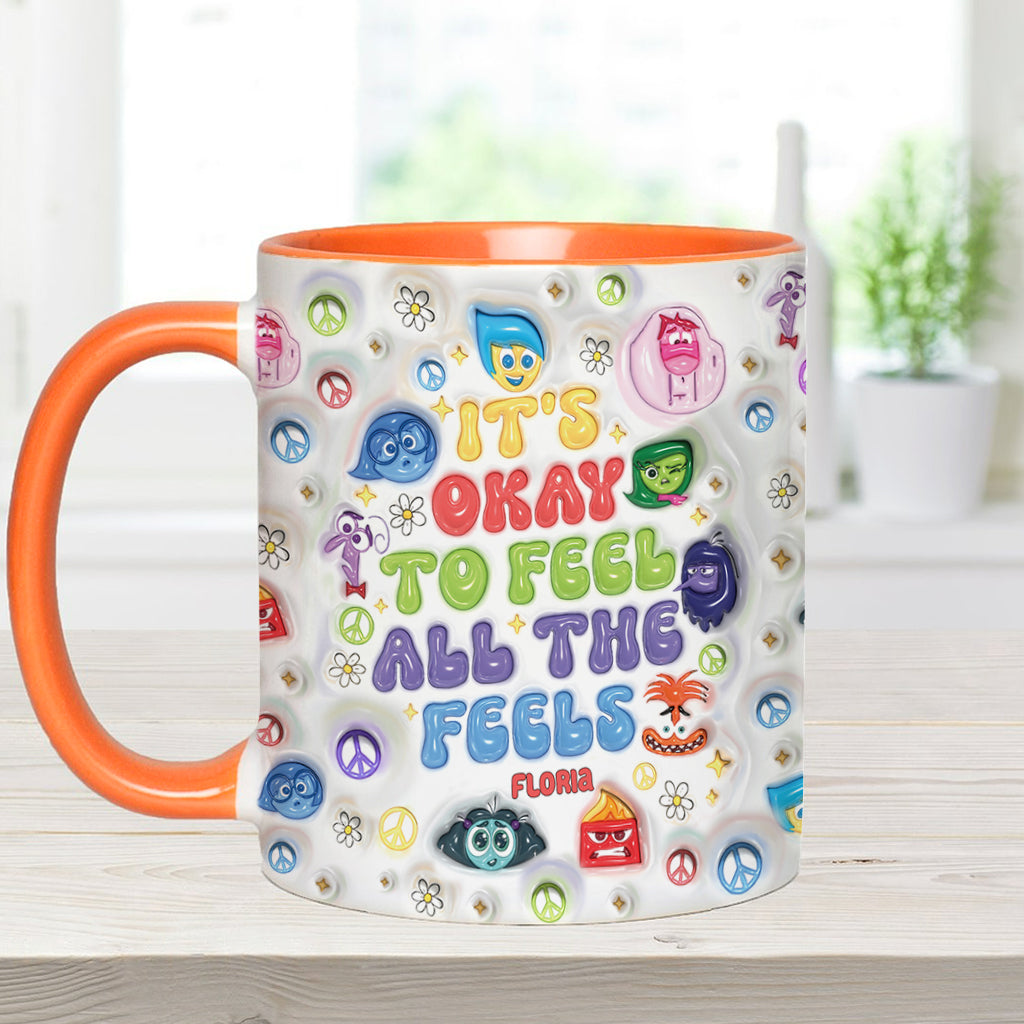 It's Okay To Feel All The Feels - Personalized Accent Mug