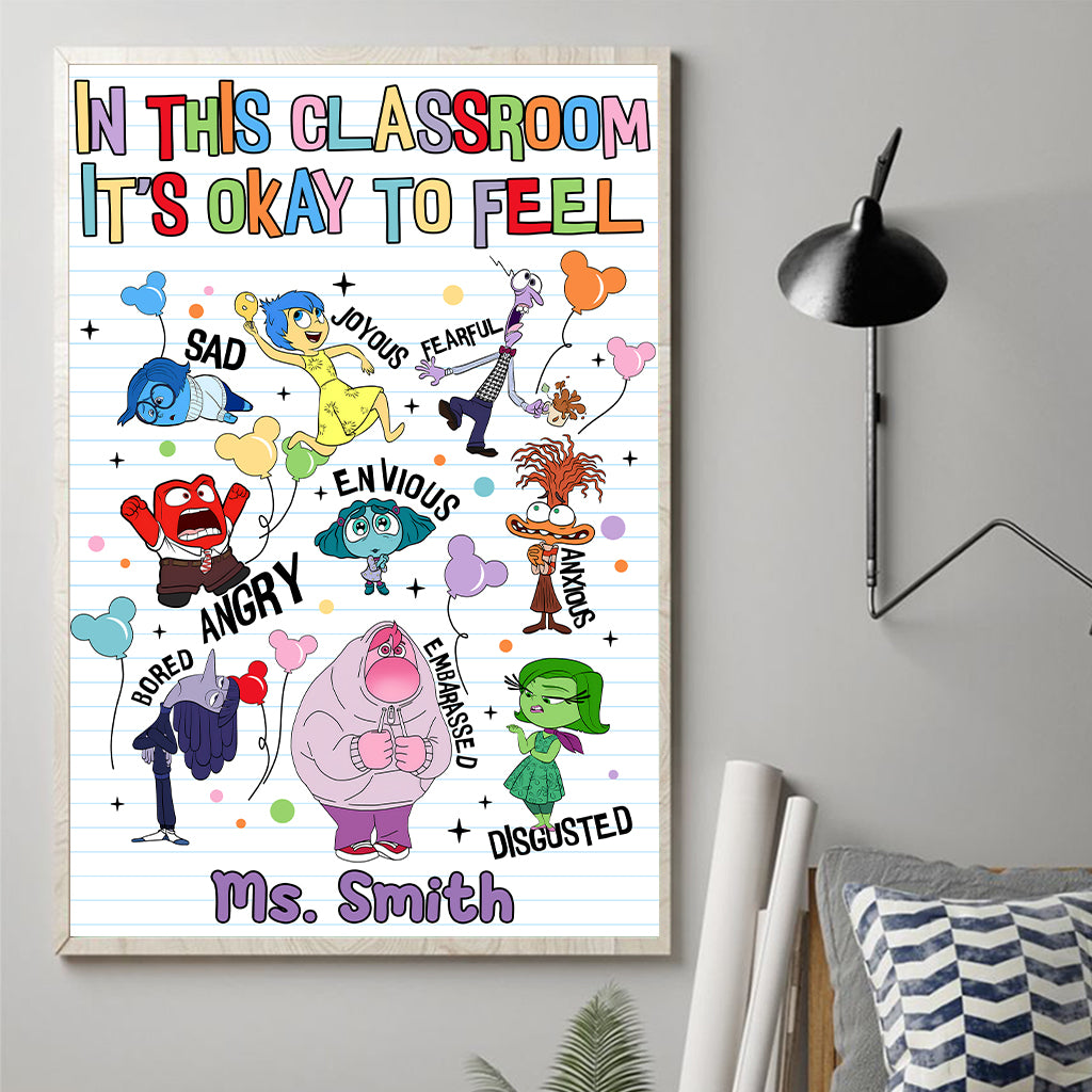 In This Classroom, It's Okay To Feel - Personalized Canvas And Poster