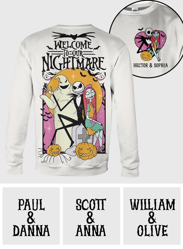 Welcome To Our NightMare - Personalized Nightmare All Over Shirt