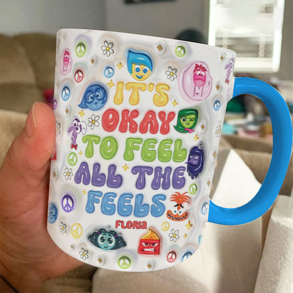 It's Okay To Feel All The Feels - Personalized Accent Mug