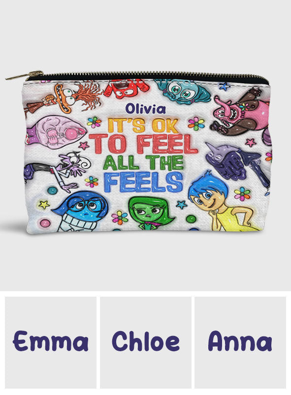 It's Ok To Feel All The Feels - Personalized Pouch