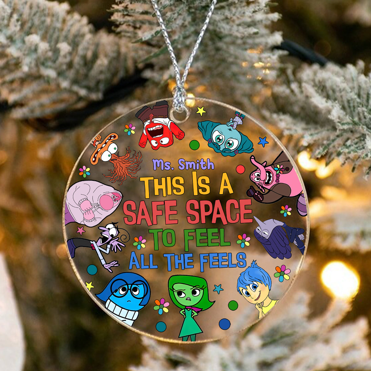 This Is A Safe Space To Feel All The Feels - Personalized Circle Transparent Ornament
