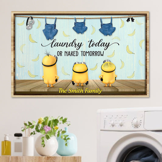 Laundry Today Naked Tomorrow - Personalized Rectangle Wood Sign