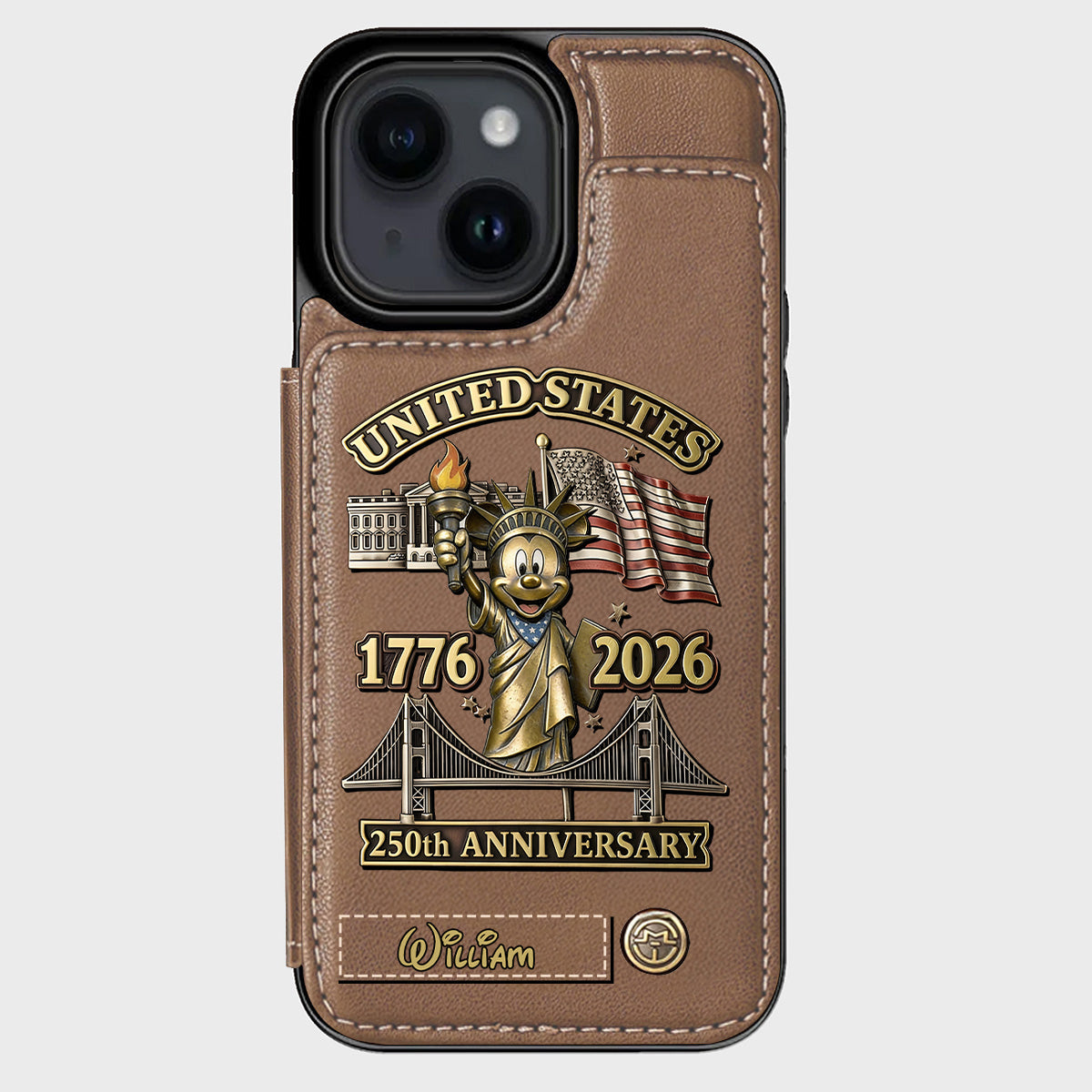 250 Years Of Freedom 1776 2026 - Personalized Mouse Wallet Phone Case