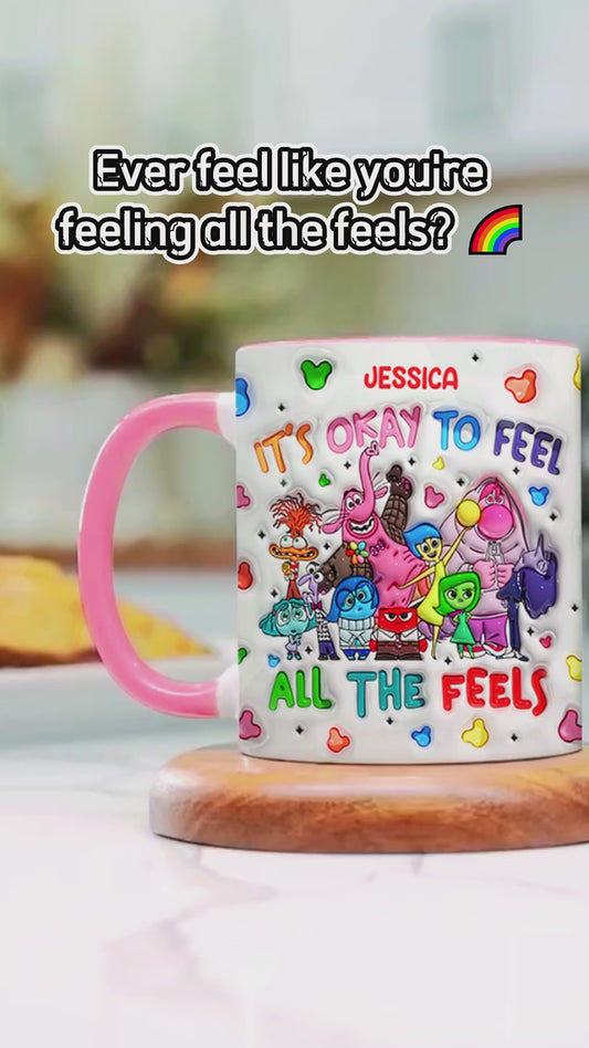 It's Ok To Feel All The Feels - Personalized Accent Mug