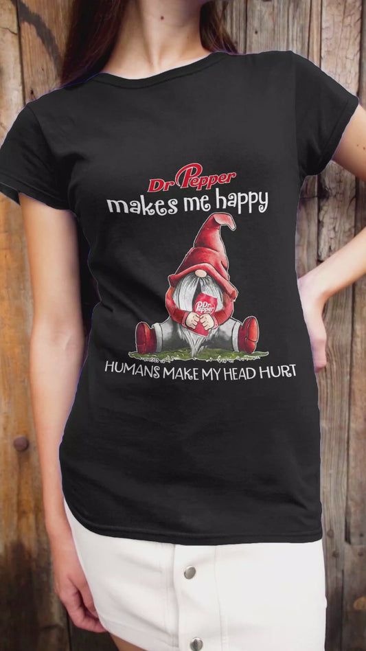 Humans Make My Head Texas Drink T-shirt and Hoodie