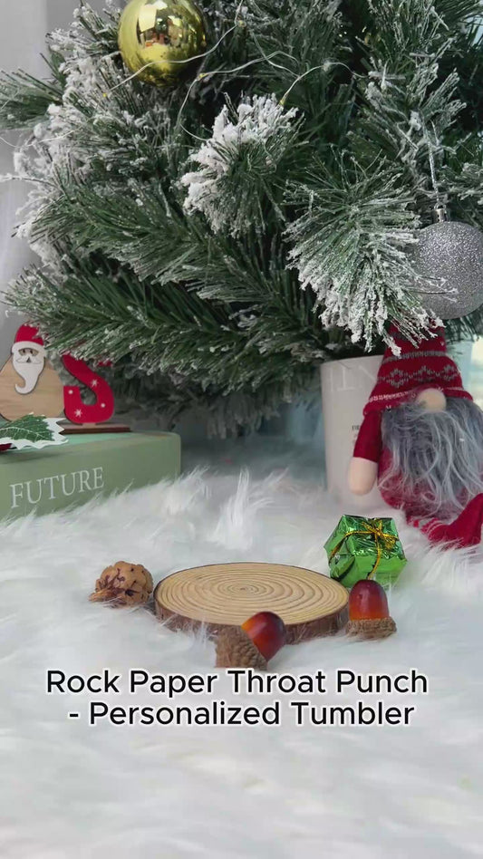 Rock Paper Throat Punch - Personalized Tumbler