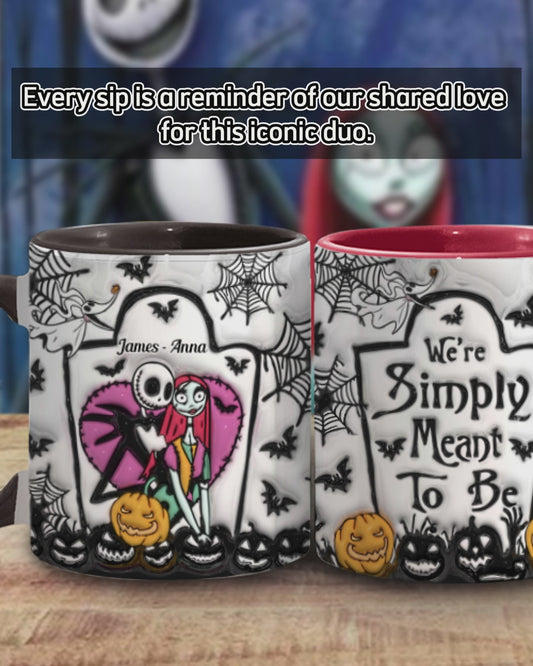Simply Meant To Be - Personalized Nightmare Accent Mug