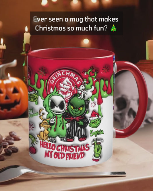Hello Christmas My Old Friend - Personalized Stole Christmas Accent Mug