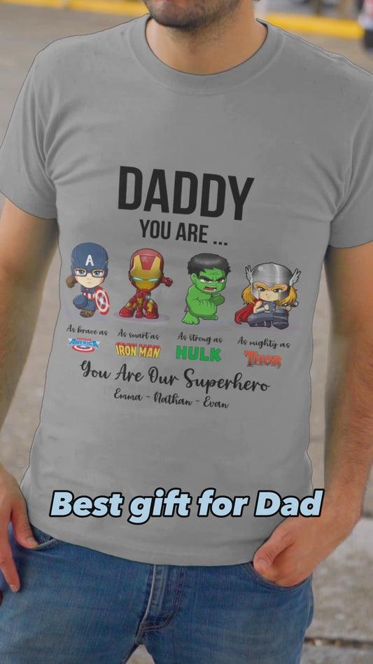 Daddy You Are - Personalized Father's Day T-shirt and Hoodie
