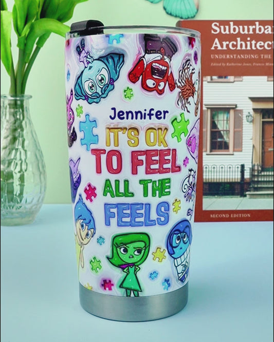 It's Ok To Feel All The Feels - Personalized Autism Awareness Tumbler