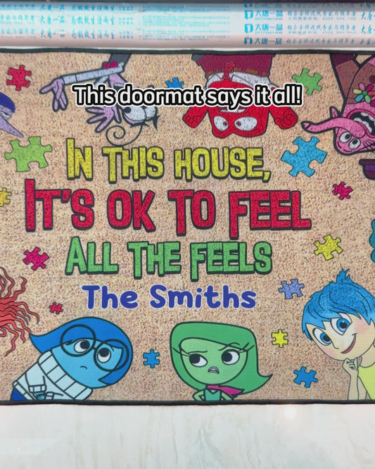 It's Ok To Feel All The Feels - Personalized Autism Awareness Doormat