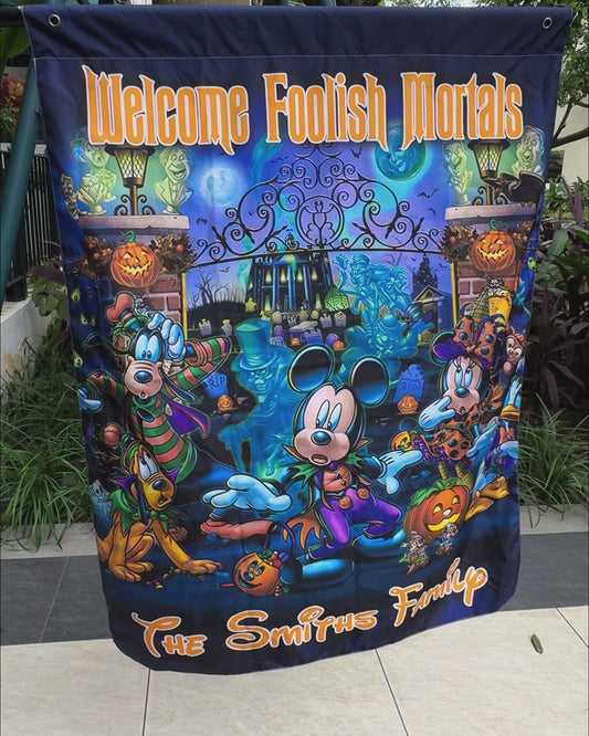 Welcome Foolish Mortals - Personalized Mouse House Flag