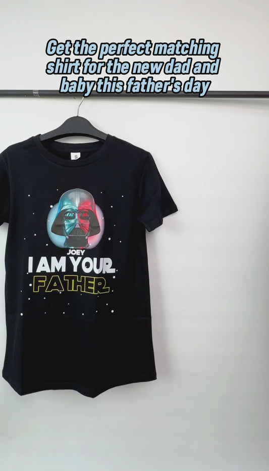 I Am Your Father - Personalized The Force T-shirt And Baby Onesie