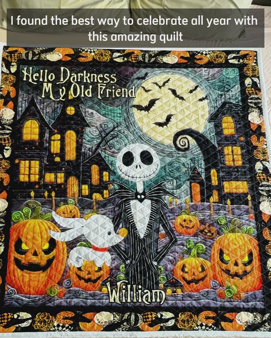 Hello Darkness My Old Friend - Personalized Nightmare Quilt