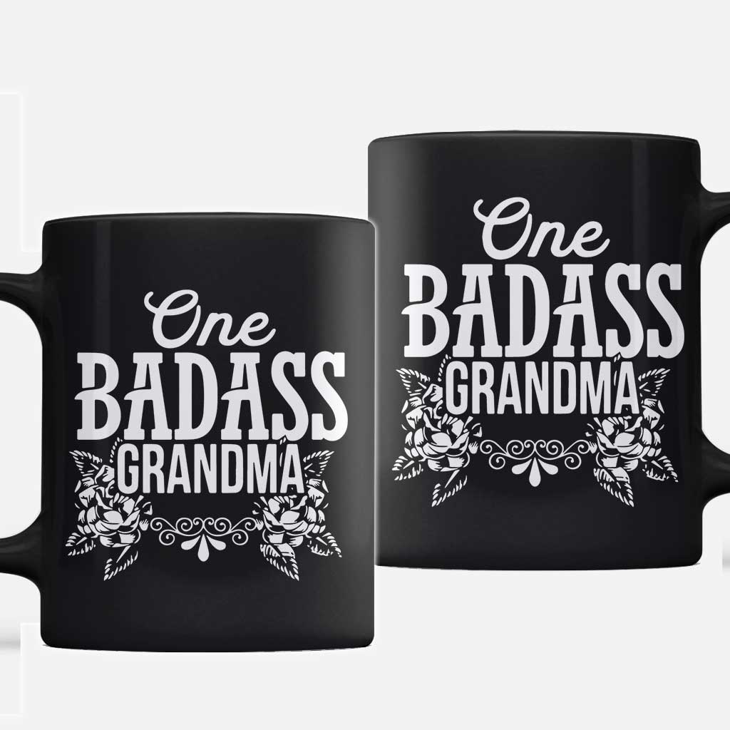 One Badass Grandma Gifts Happy Mother Day - Grandma Mug 0921