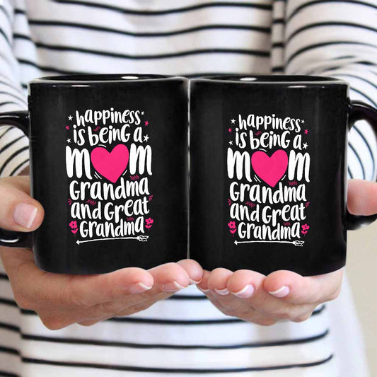 Happiness Is Being A Mom Great Grandma - Grandma Mug 0921