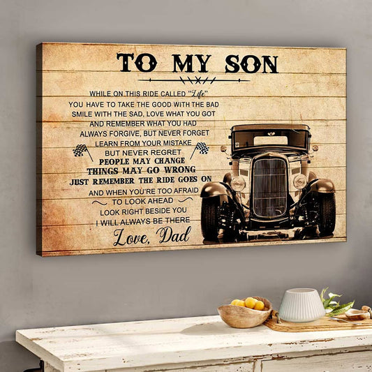 Meaningful Quote From Dad To Son To My Son - Family Poster 0921
