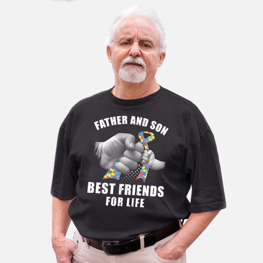 Father And Son Best Friends For Life - Autism Awareness T-shirt and Hoodie 0921