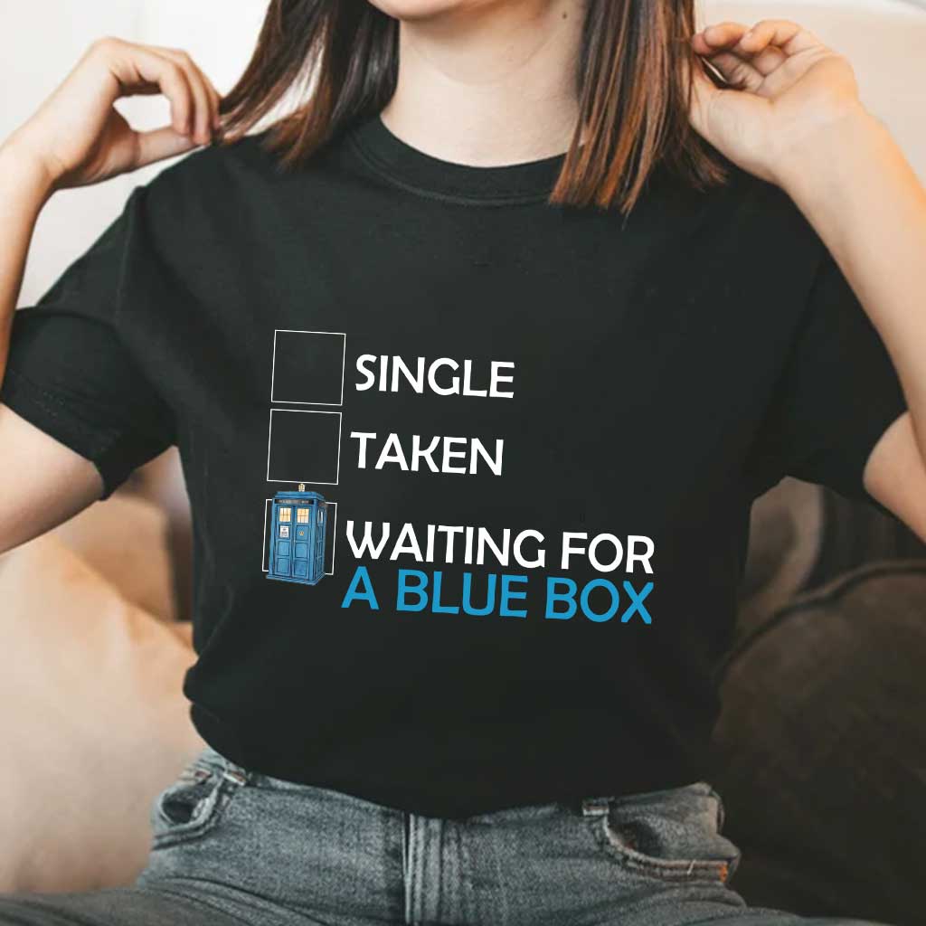 Waiting For A Blue Box - T-shirt and Hoodie 1122