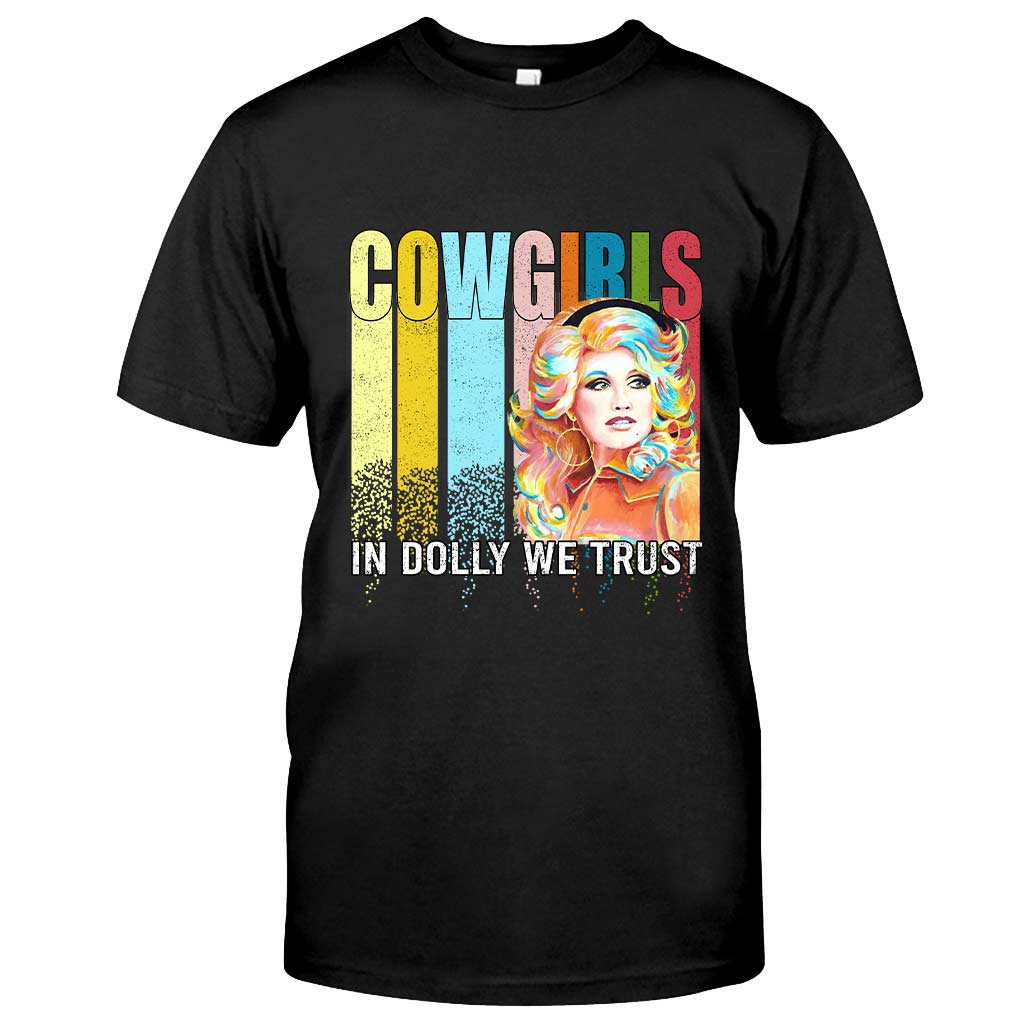 In Dolly We Trust - Country Girl T-shirt and Hoodie