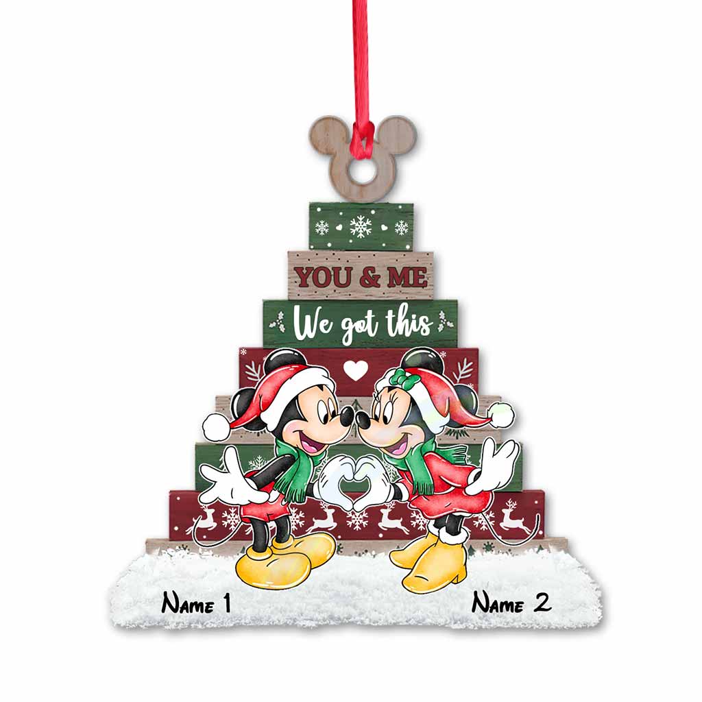 You And Me We Got This - Personalized Christmas Mouse Ornament (Printed On Both Sides)