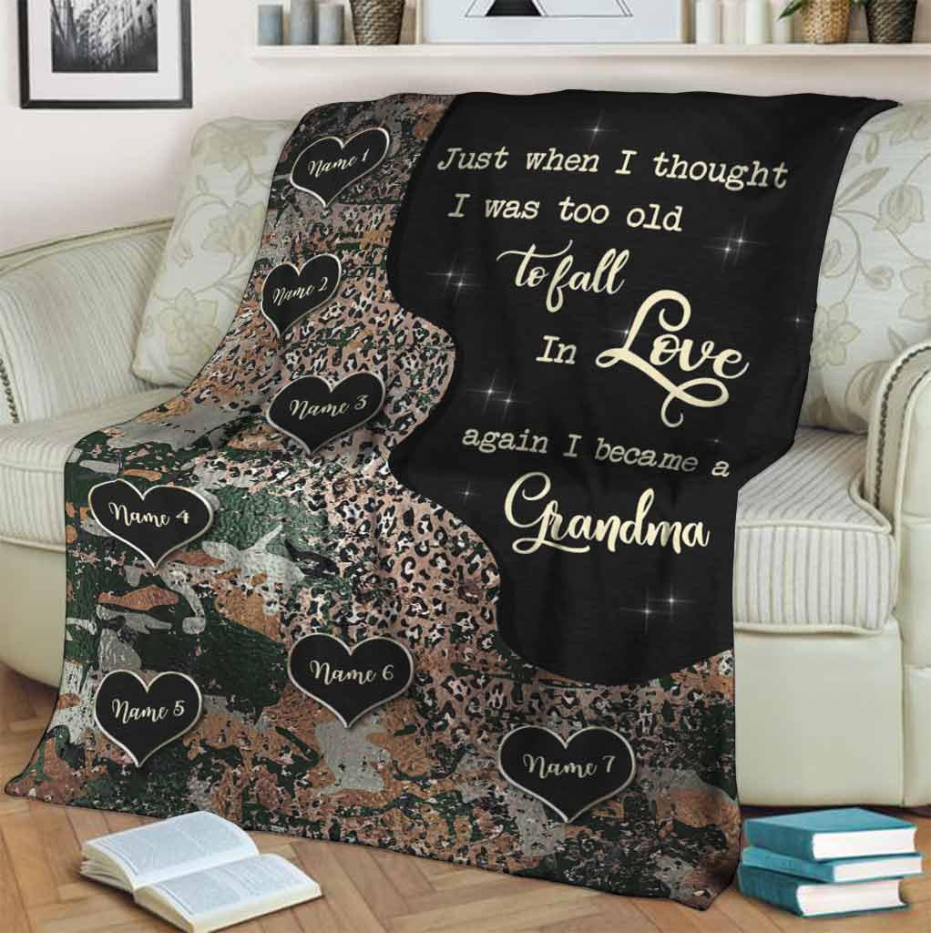Just When I Thought I Was Too Old - Personalized Mother's Day Grandma Blanket