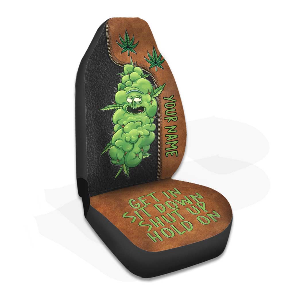 Get In Sit Down - Personalized Weed Seat Covers