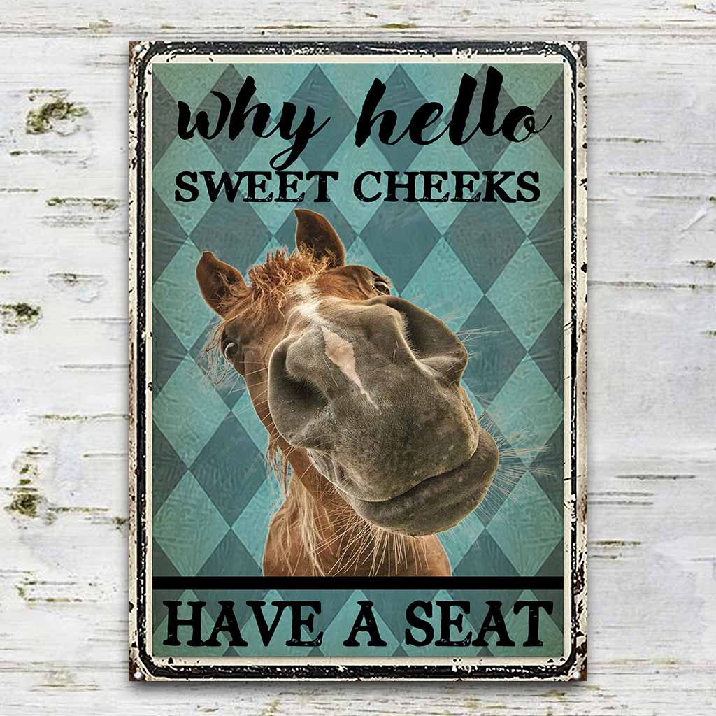 Hello Sweet Cheeks - Horse Rectangle Metal Sign