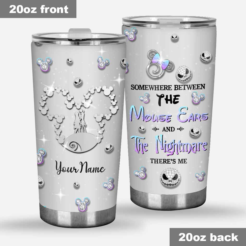 There Is Me - Personalized Mouse Tumbler