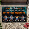 Don&#39;t Make Me Unleash My Flying Monkeys - Personalized Halloween Dog Doormat