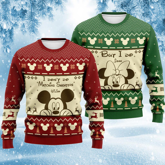 I Don't Do Matching Sweaters - Personalized Christmas Mouse Sweater