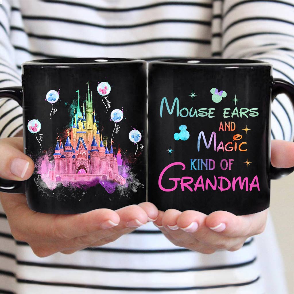 Mouse Ears And Magic Kind Of Grandma - Personalized Mouse Mug