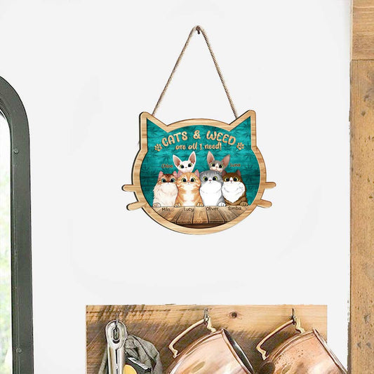 All I Need - Personalized Weed Wood Sign