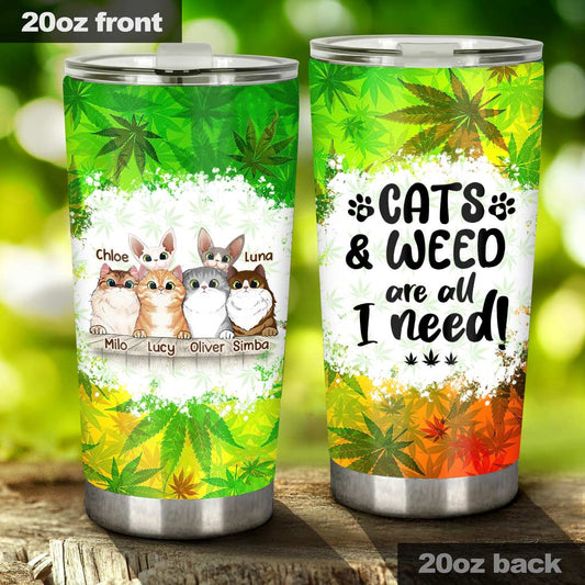 All I Need - Personalized Weed Tumbler
