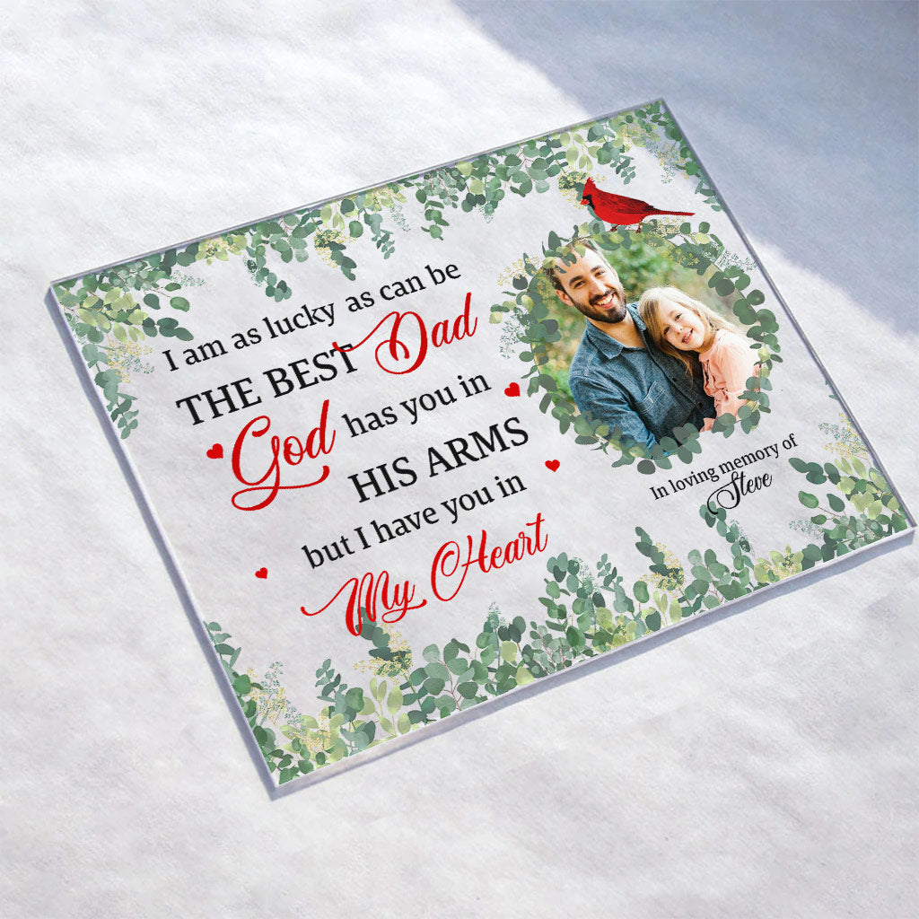 The Best Dad Belonged To Me - Personalized Father's Day Memorial Transparent Acrylic Plaque