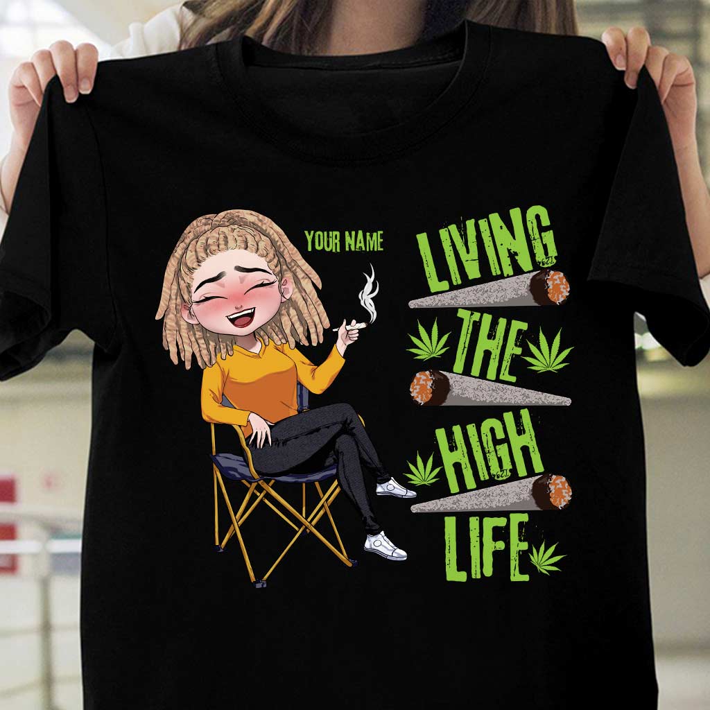 Living The High Life - Personalized Weed T-shirt and Hoodie